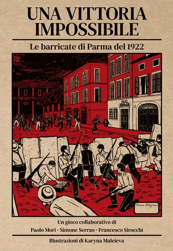 Board game, Una Vittoria Impossibile: Le Barricate di Parma del 1922
