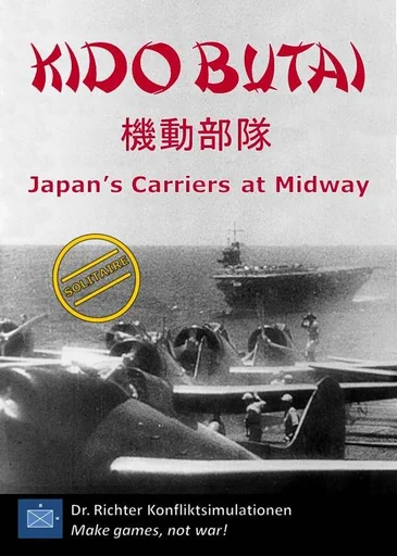 Kido Butai: Japan's Carriers at Midway