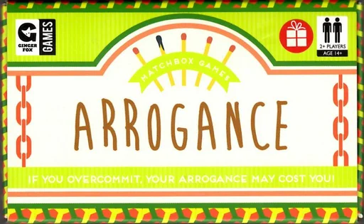 Board game, Arrogance