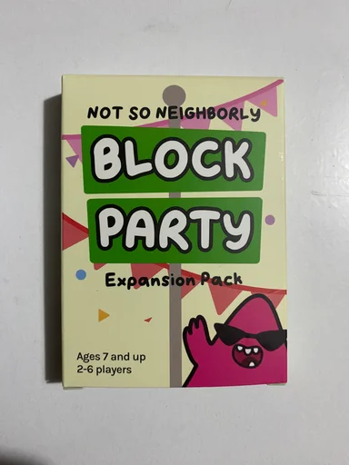 Not So Neighborly: Block Party