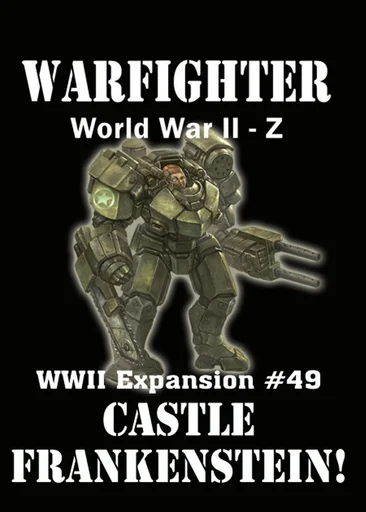 Warfighter: WWII Z Expansion #49 – Castle Frankenstein