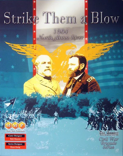 Board game, Strike Them a Blow: 1864 North Anna River