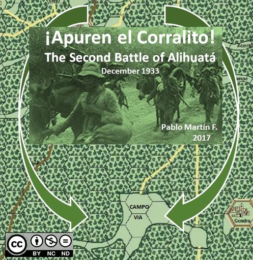 ¡Apuren el Corralito!: The Second Battle of Alihuatá, December 1933