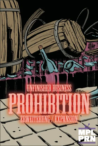 Unfinished Business: Prohibition