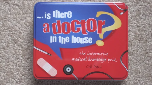 Board game, ... is there a doctor in the house?