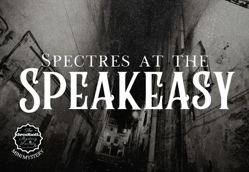 Board game, Spectres at the Speakeasy