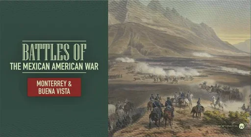 Board game, Battles of the Mexican American War: Monterrey & Buena Vista