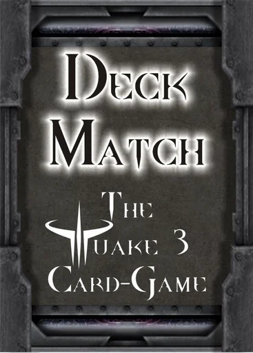 Board game, Deckmatch: The Unofficial Quake 3 Card Game