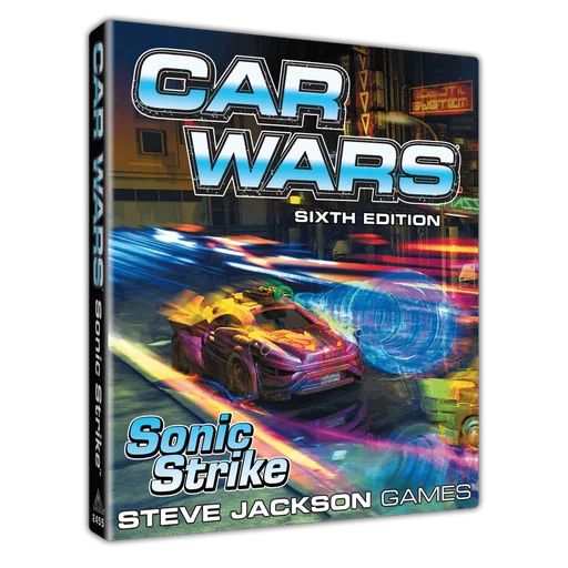 Car Wars (Sixth Edition): Sonic Strike