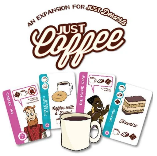 Just Desserts: Just Coffee