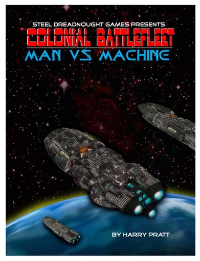 Colonial Battlefleet: Man vs. Machine