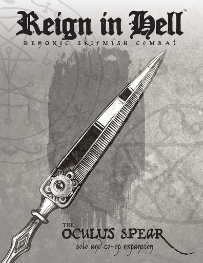 Reign in Hell: The Oculus Spear – solo and co-op expansion