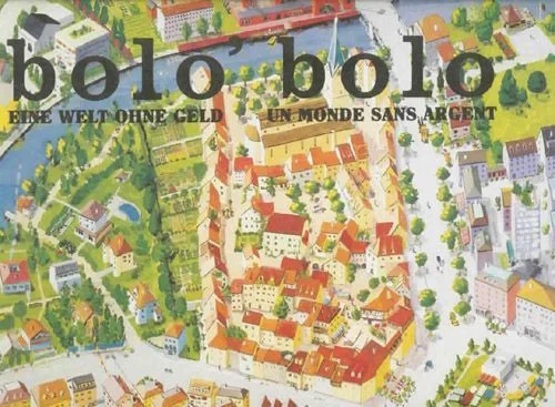 Board game, bolo' bolo: Eine Welt ohne Geld