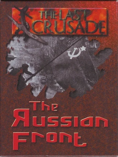 Board game, The Last Crusade: The Russian Front