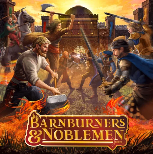 Board game, Barnburners and Noblemen