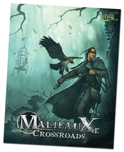 Malifaux: Crossroads