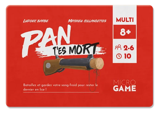 Board game, Pan T'es Mort