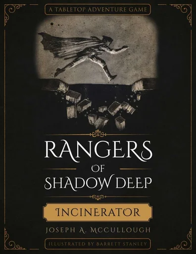 Rangers of Shadow Deep: Incinerator