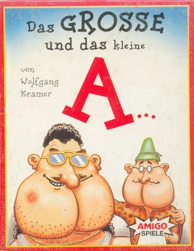 Board game, Das GROSSE und das kleine A