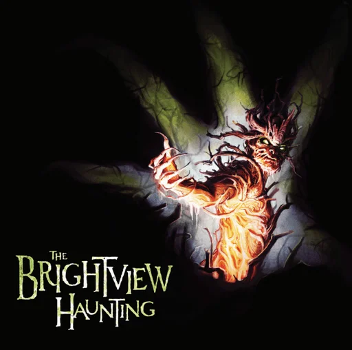 The Brightview Haunting