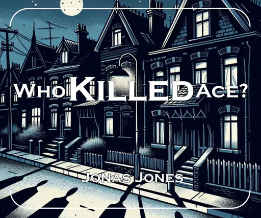 Board game, Who Killed Ace?
