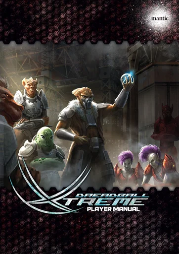 Dreadball Xtreme Player Manual