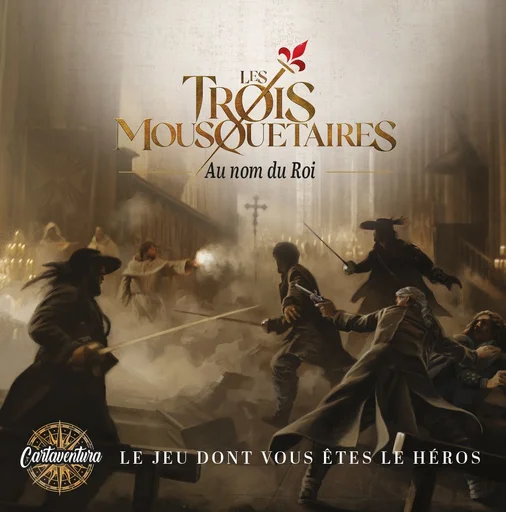 Cartaventura: Les Trois Mousquetaires – Au nom du Roi