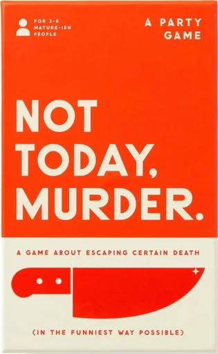 Board game, Not Today, Murder.