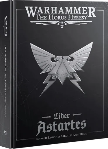 Warhammer: The Horus Heresy – Liber Astares Loyalist Legiones Astartes Book