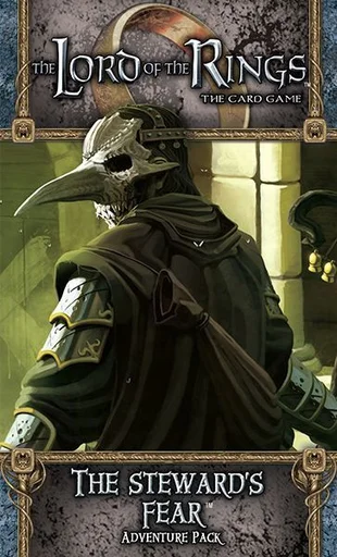 The Lord of the Rings: The Card Game – The Steward's Fear