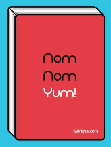 Nom Nom Yum!