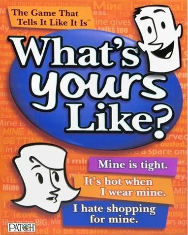 Board game, What's Yours Like?
