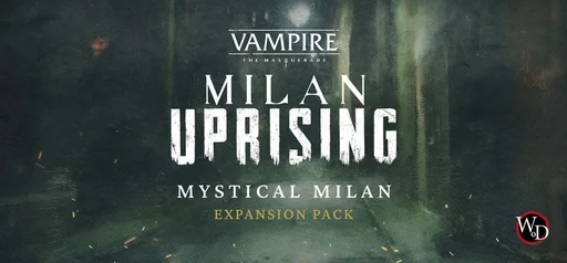 Vampire: The Masquerade – Milan Uprising: Mystical Milan Story Expansion