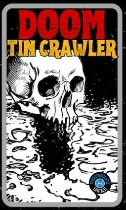 Board game, Doom Tin Crawler