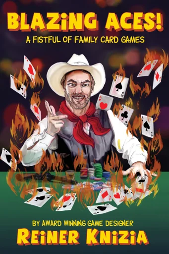 Board game, Blazing Aces!: A Fistful of Family Card Games
