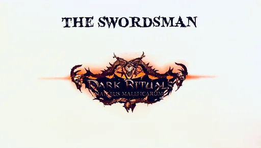 Dark Rituals: Malleus Maleficarum – The Swordsman
