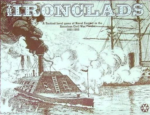 Board game, The Ironclads: A Tactical Level Game of Naval Combat in the American Civil War 1861-1865