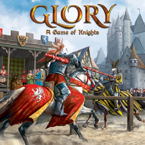 Board game, Glory: A Game of Knights