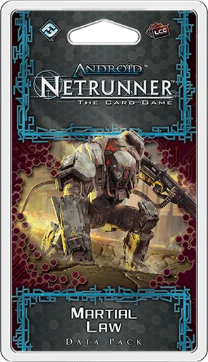 Android: Netrunner – Martial Law
