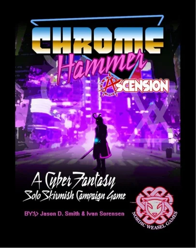 Board game, Chrome Hammer Ascension: A Cyber Fantasy Solo Skirmish Campaign Game