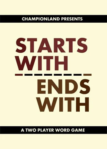 Board game, Starts With / Ends With
