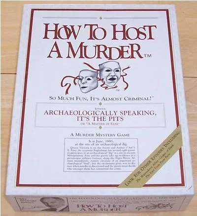 Board game, How to Host a Murder: Archaeologically Speaking, It's the Pits