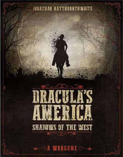 Board game, Dracula's America: Shadows of the West