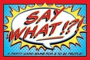 Board game, Say What!?!
