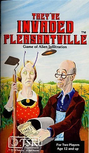 Board game, They've Invaded Pleasantville