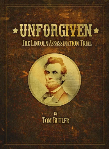 Board game, Unforgiven: The Lincoln Assassination Trial