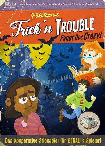 Trick'n Trouble: Fangt Doc Crazy!