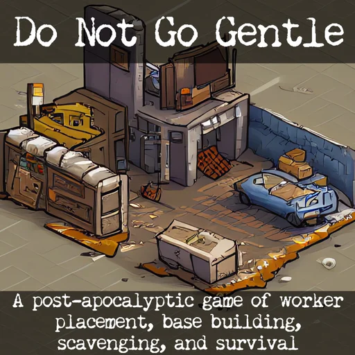 Board game, Do Not Go Gentle