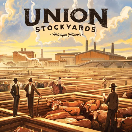 Board game, Union Stockyards