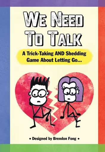 Board game, We Need To Talk: A Trick-Taking and Shedding Game About Letting Go